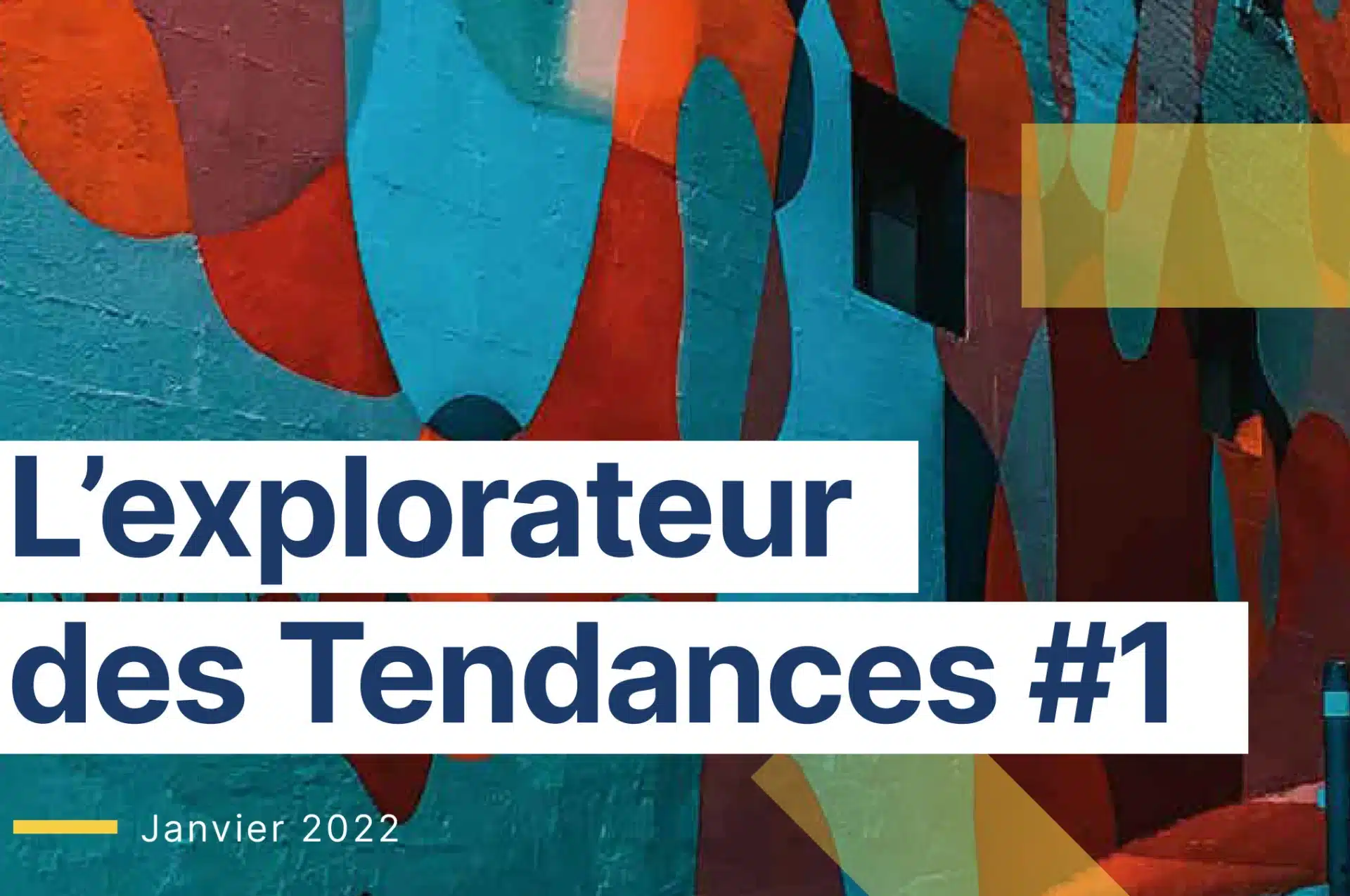 L’Explorateur des Tendances #1